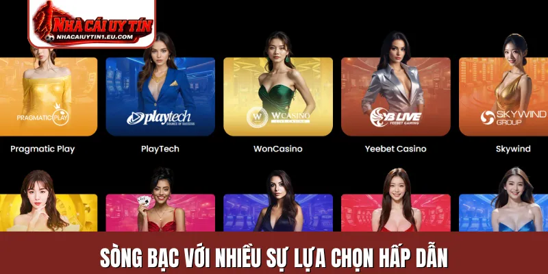 Sòng bạc với nhiều sự lựa chọn hấp dẫn